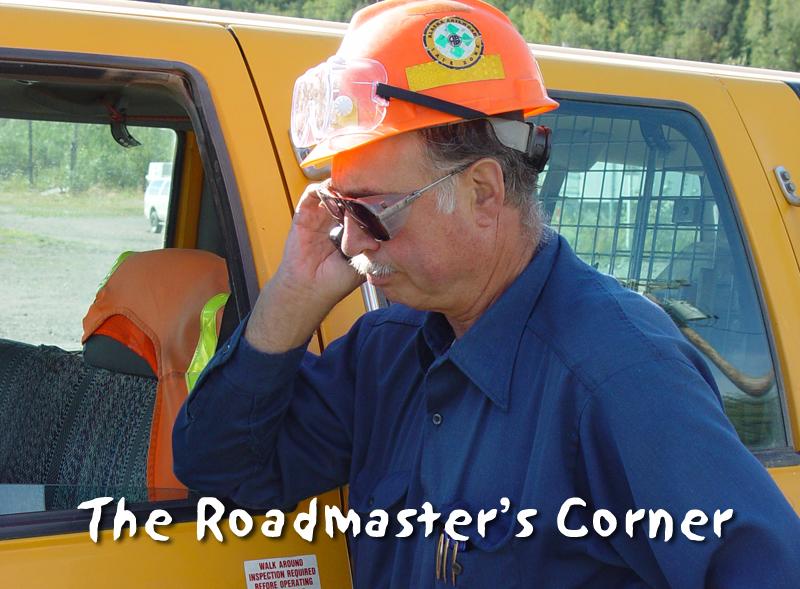 The roadmaster's Corner